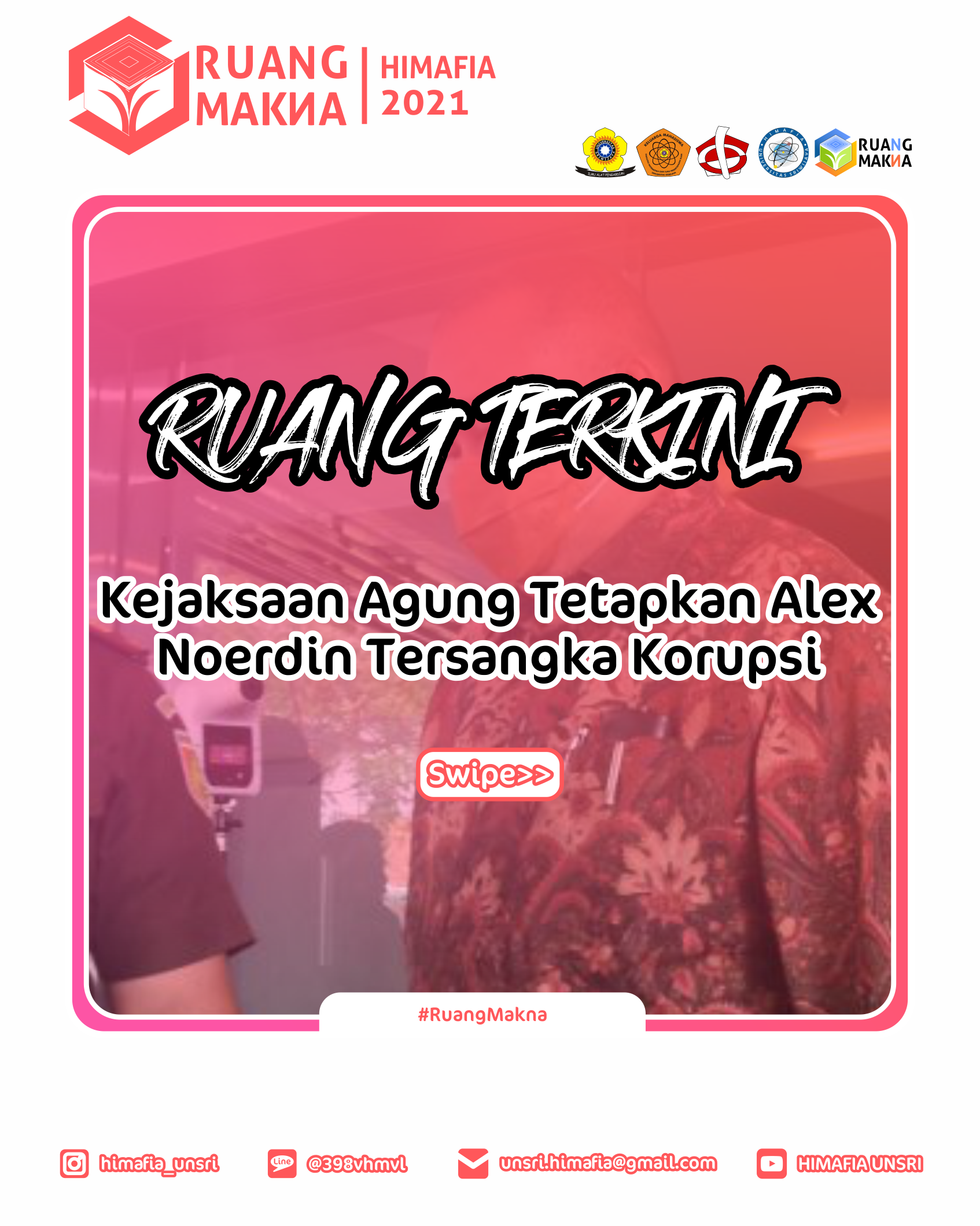 [RUANG TERKINI : KEJAKSAAN AGUNG TETAPKAN ALEX NOERDIN TERSANGKA KORUPSI]